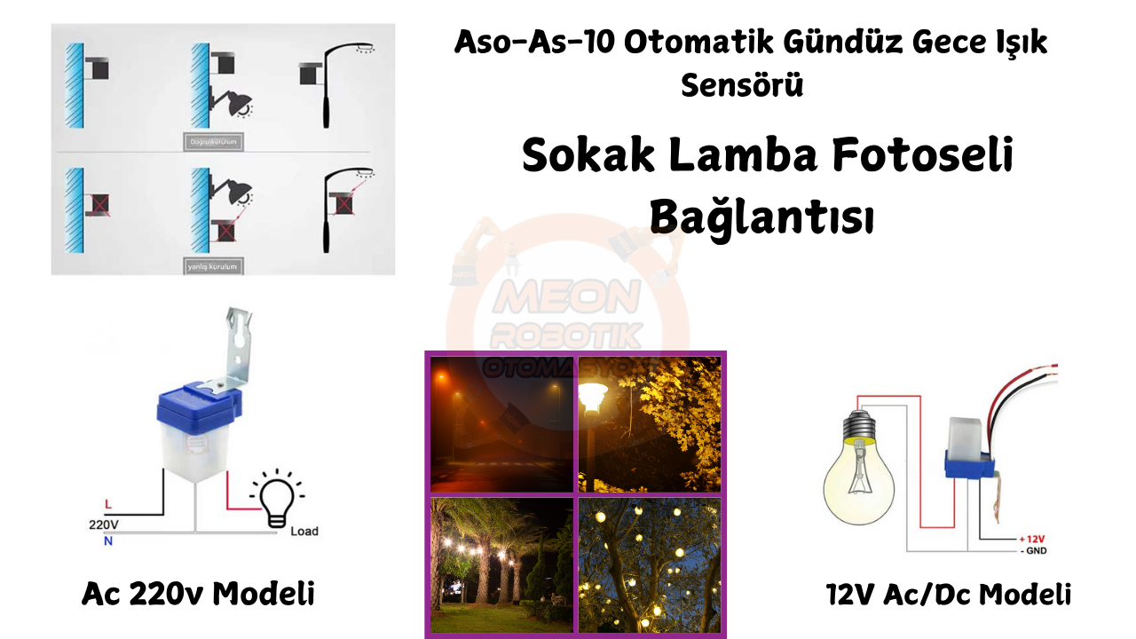 Otomatik Gündüz Gece Işık Sensör Bağlantısı-Sokak Lamba Fotoseli-Işık Sensürü Nedir?